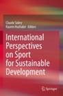 Image for International Perspectives on Sport for Sustainable Development