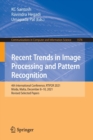 Image for Recent trends in image processing and pattern recognition  : 4th International Conference, RTIP2R 2021, Msida, Malta, December 8-10, 2021, revised selected papers