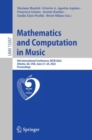 Image for Mathematics and computation in music  : 8th International Conference, MCM 2022, Atlanta, GA, USA, June 21-24, 2022, proceedings.