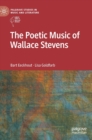 Image for The poetic music of Wallace Stevens