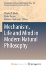 Image for Mechanism, Life and Mind in Modern Natural Philosophy