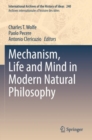 Image for Mechanism, Life and Mind in Modern Natural Philosophy
