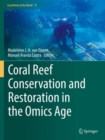Image for Coral Reef Conservation and Restoration in the Omics Age