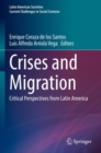 Image for Crises and migration  : critical perspectives from Latin America