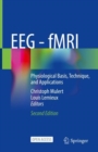 Image for EEG - fMRI: Physiological Basis, Technique, and Applications