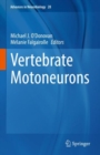 Image for Vertebrate Motoneurons