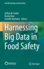 Image for Harnessing Big Data in Food Safety