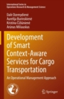 Image for Development of Smart Context-Aware Services for Cargo Transportation