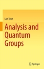 Image for Analysis and quantum groups