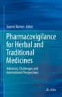 Image for Pharmacovigilance for herbal and traditional medicines  : advances, challenges and international perspectives
