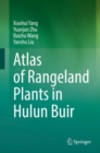 Image for Atlas of Rangeland Plants in Hulun Buir