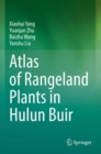 Image for Atlas of rangeland plants in Hulun Buir