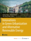 Image for Innovations in Green Urbanization and Alternative Renewable Energy