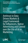 Image for Antitrust in Data Driven Markets &amp; Legal Framework for Influencers, Native Advertising and Control over the Use of AI in Marketing