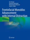 Image for Frontofacial monobloc advancement with internal distraction  : tactics and strategy in faciocraniosynostosis