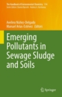 Image for Emerging Pollutants in Sewage Sludge and Soils