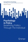 Image for Psychology in policy  : redefining politics through the individual