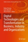 Image for Digital Technologies and Transformation in Business, Industry and Organizations : 210