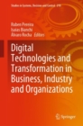 Image for Digital Technologies and Transformation in Business, Industry and Organizations