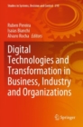 Image for Digital Technologies and Transformation in Business, Industry and Organizations