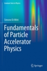Image for Fundamentals of Particle Accelerator Physics