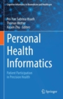 Image for Personal health informatics  : patient participation in precision health
