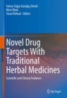 Image for Novel drug targets with traditional herbal medicines  : scientific and clinical evidence