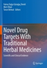 Image for Novel Drug Targets With Traditional Herbal Medicines