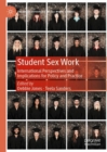 Image for Student sex work: international perspectives and implications for policy and practice