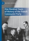 Image for One hundred years of history of the French Communist Party  : the red party