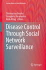 Image for Disease Control Through Social Network Surveillance