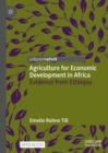 Image for Agriculture for economic development in Africa  : evidence from Ethiopia