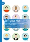 Image for Self-made men: widening participation, selfhood and first-in-family males