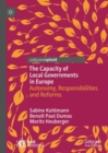 Image for The capacity of local governments in Europe  : autonomy, responsibilities and reforms