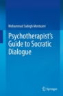 Image for Psychotherapist&#39;s Guide to Socratic Dialogue