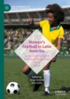 Image for Women&#39;s football in Latin America  : social challenges and historical perspectives1,: Brazil