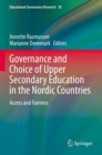 Image for Governance and Choice of Upper Secondary Education in the Nordic Countries