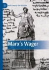 Image for Marx&#39;s wager  : das Kapital and classical sociology