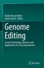Image for Genome editing  : current technology advances and applications for crop improvement