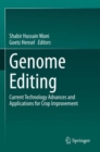 Image for Genome editing  : current technology advances and applications for crop improvement
