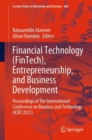 Image for Financial technology (FinTech), entrepreneurship, and business development  : proceedings of the International Conference on Business and Technology (ICBT 2021)