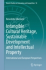 Image for Intangible cultural heritage, sustainable development and intellectual property  : international and European perspectives