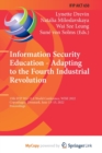 Image for Information Security Education - Adapting to the Fourth Industrial Revolution