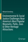Image for Environmental &amp; Social Justice Challenges Near America’s Most Popular Museums, Parks, Zoos &amp; Other Heritage Attractions