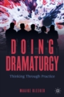 Image for Doing dramaturgy  : thinking through practice