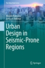 Image for Urban Design in Seismic-Prone Regions