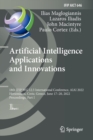 Image for Artificial intelligence applications and innovations  : 18th IFIP WG 12.5 International Conference, AIAI 2022, Hersonissos, Crete, Greece, June 17-20, 2022, proceedingsPart I