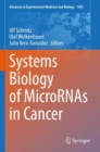 Image for Systems Biology of MicroRNAs in Cancer