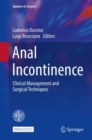 Image for Anal Incontinence : Clinical Management and Surgical Techniques