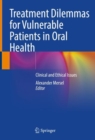 Image for Treatment Dilemmas for Vulnerable Patients in Oral Health
